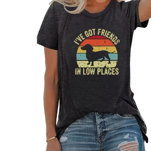 Funny Dachshund Wiener Dog I’ve Got Friends in LOW Places Grey Tee T-Shirt NEW‎ - Picture 11 of 11